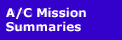 A/C Mission Summaries