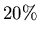 $20\%$